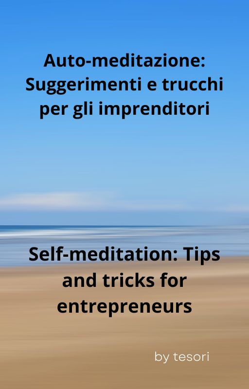 Self-Meditation: Tips and Tricks for Entrepreneurs - E-Book