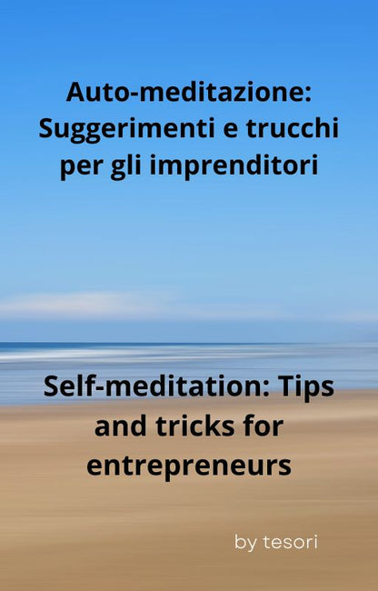 Self-Meditation: Tips and Tricks for Entrepreneurs - E-Book