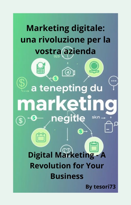 Digital Marketing: A Revolution for Your Business - E-Book