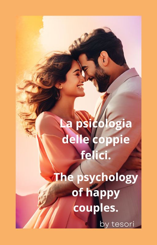 The Psychology of Happy Couples: An Essential E-Book