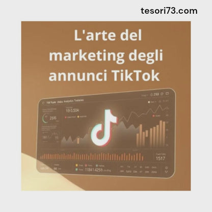 The Art of TikTok Ad Marketing: Your Ultimate E-Book Guide